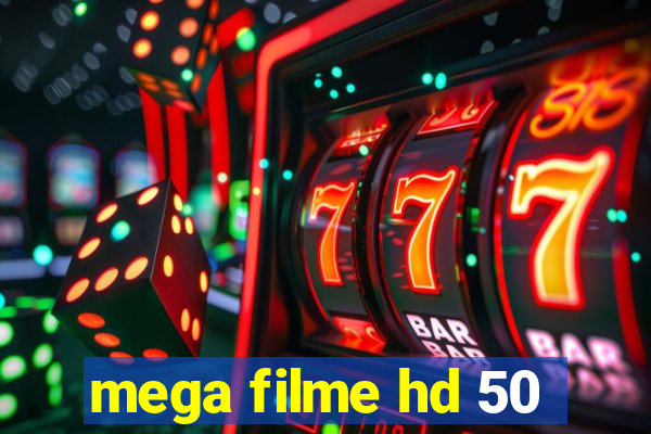 mega filme hd 50